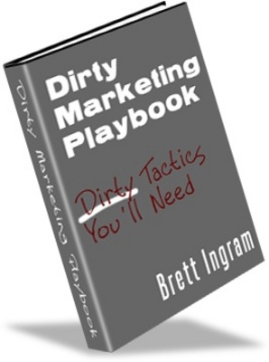 Product picture Dirty Marketing Playbook - Best Make More Money From Home